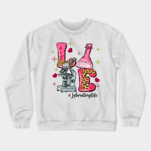 LOVE Laboratory Life Leopard Laboratory Tech Valentine_s Day Crewneck Sweatshirt